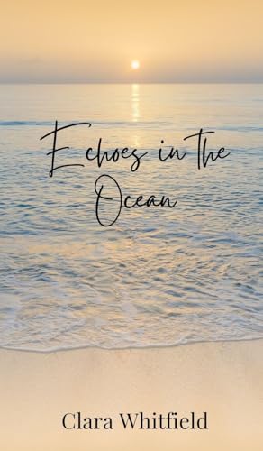 Echoes in the Ocean Echoes in the Ocean von Creative Arts Management OÜ
