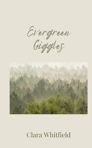 Evergreen Giggles Evergreen Giggles von Creative Arts Management OÜ