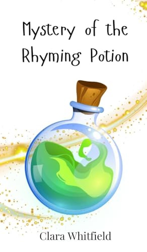 Mystery of the Rhyming Potion Mystery of the Rhyming Potion von Creative Arts Management OÜ