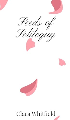 Seeds of Soliloquy Seeds of Soliloquy von Creative Arts Management OÜ