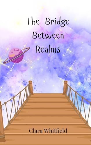 The Bridge Between Realms The Bridge Between Realms von Creative Arts Management OÜ