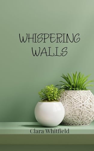 Whispering Walls Whispering Walls von Creative Arts Management OÜ