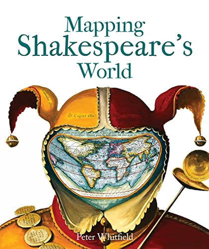 Mapping Shakespeare's World von Bodleian Library
