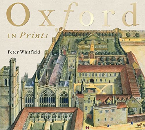 Oxford in Prints: 1675-1900 von Bodleian Library