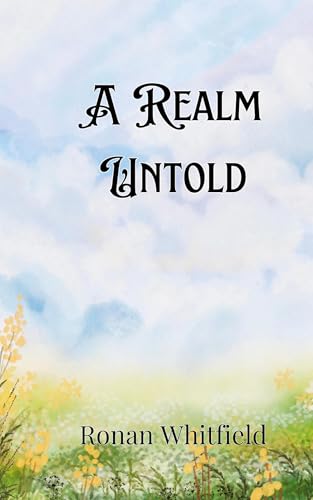 A Realm Untold A Realm Untold von Creative Arts Management OÜ