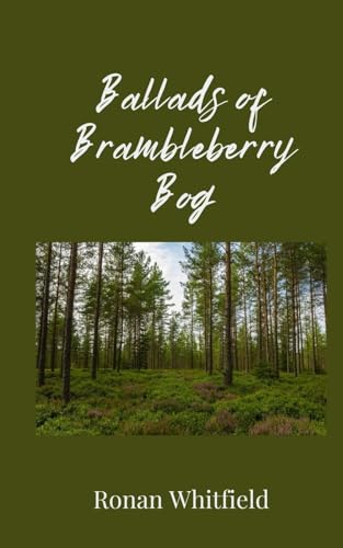 Ballads of Brambleberry Bog Ballads of Brambleberry Bog von Creative Arts Management OÜ