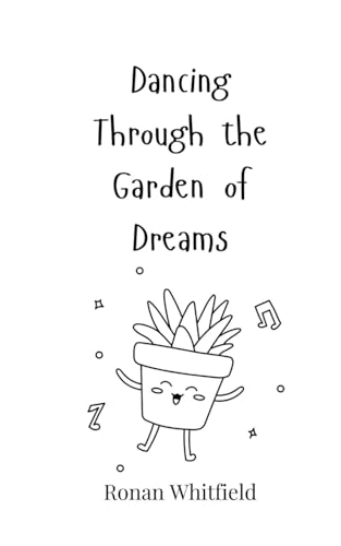 Dancing Through the Garden of Dreams Dancing Through the Garden of Dreams von Creative Arts Management OÜ