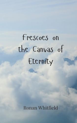 Frescoes on the Canvas of Eternity von Creative Arts Management OÜ