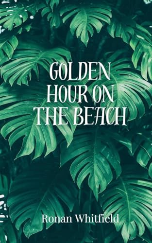 Golden Hour on the Beach Golden Hour on the Beach von Creative Arts Management OÜ