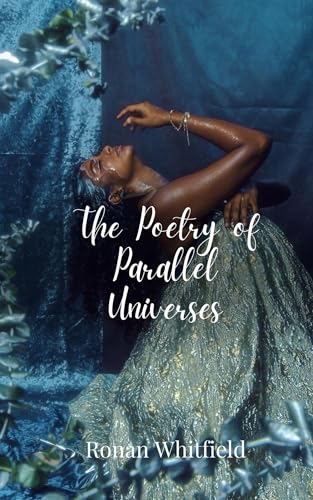 The Poetry of Parallel Universes The Poetry of Parallel Universes von Creative Arts Management OÜ