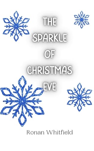 The Sparkle of Christmas Eve von Creative Arts Management OÜ