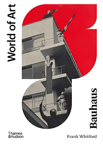 Bauhaus: Second Edition (World of Art)