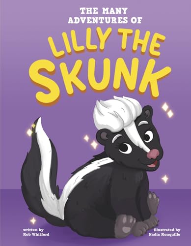 The Many Adventures of Lilly the Skunk von Bookbaby