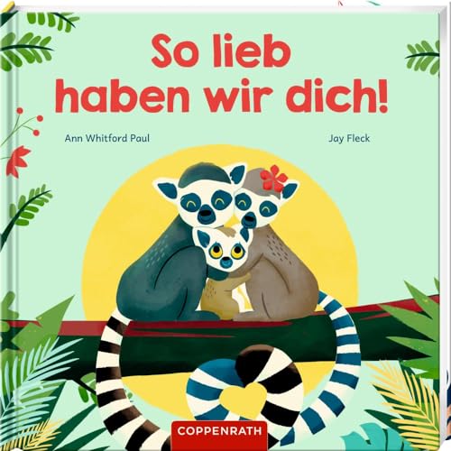 So lieb haben wir dich!
