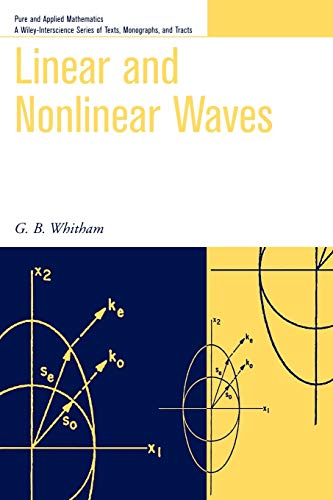 Linear and Nonlinear Waves (Pure & Applied Mathematics) von Wiley