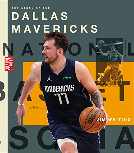 The Story of the Dallas Mavericks (Creative Sports: A History of Hoops) von Creative Paperbacks