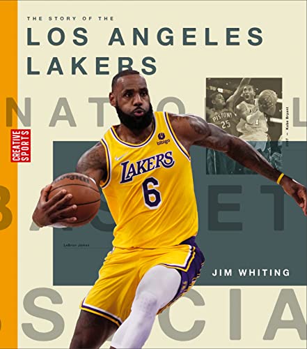 The Story of the Los Angeles Lakers (Creative Sports: a History of Hoops) von Creative Paperbacks