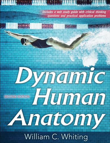 Dynamic Human Anatomy 2nd Edition with Web Study Guide von Human Kinetics Publishers