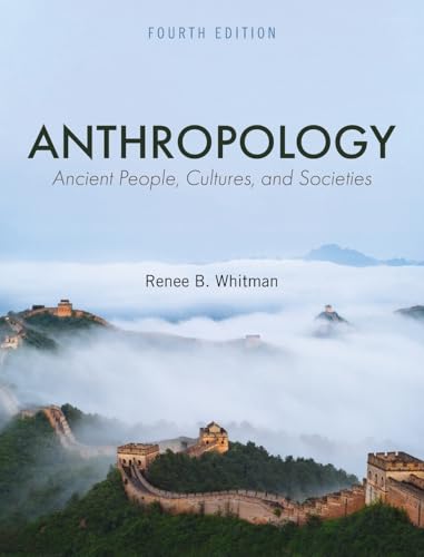 Anthropology: Ancient People, Cultures, and Societies Anthropology: Ancient People, Cultures, and Societies von Cognella Academic Publishing