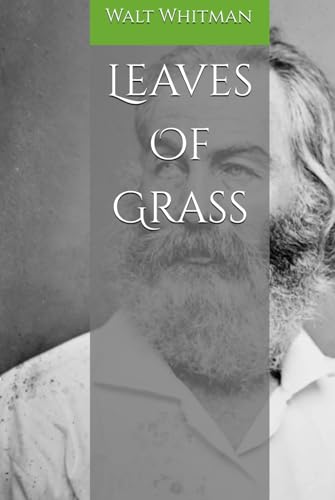 Leaves Of Grass Leaves Of Grass von Independently published