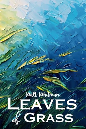 Leaves of Grass Leaves of Grass von Independently published
