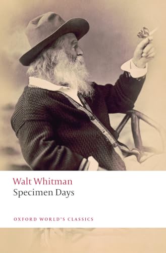 Specimen Days (Oxford World's Classics)