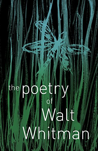 The Poetry of Walt Whitman The Poetry of Walt Whitman