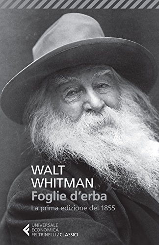 WALT WHITMAN - FOGLIE DERBA - (Universale economica. I classici, Band 182) WALT WHITMAN - FOGLIE DERBA - (Universale economica. I classici, Band 182)