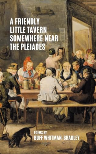 A Friendly Little Tavern Somewhere Near the Pleiades von Finishing Line Press