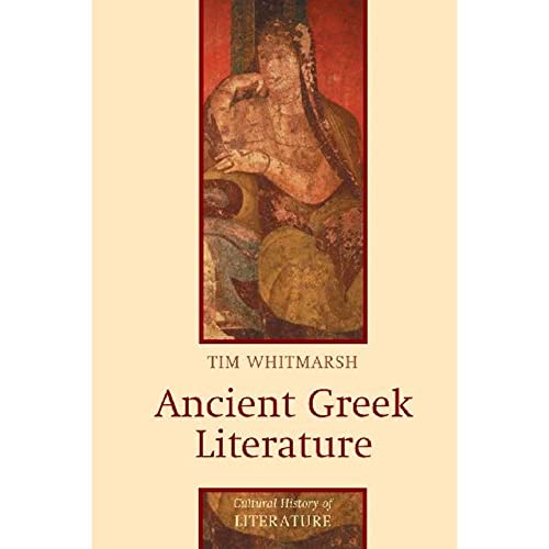 Ancient Greek Literature (Cultural History of Literature)