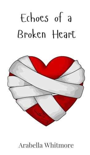 Echoes of a Broken Heart Echoes of a Broken Heart von Creative Arts Management OÜ