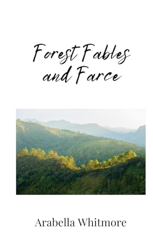 Forest Fables and Farce Forest Fables and Farce von Creative Arts Management OÜ
