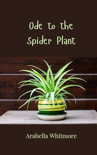 Ode to the Spider Plant von Creative Arts Management OÜ
