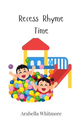 Recess Rhyme Time Recess Rhyme Time von Creative Arts Management OÜ