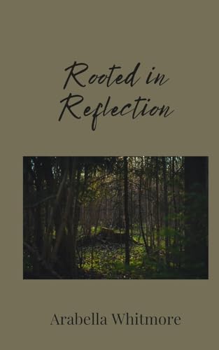 Rooted in Reflection Rooted in Reflection von Creative Arts Management OÜ