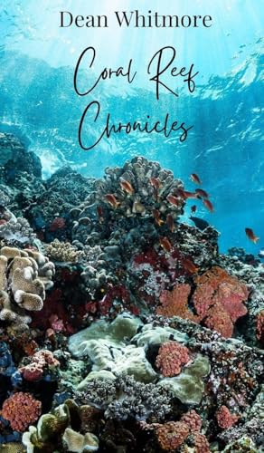 Coral Reef Chronicles von Creative Arts Management OÜ