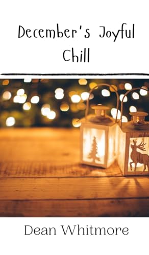 December's Joyful Chill December's Joyful Chill von Creative Arts Management OÜ