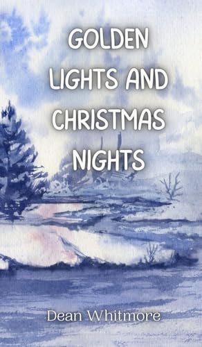 Golden Lights and Christmas Nights Golden Lights and Christmas Nights von Creative Arts Management OÜ