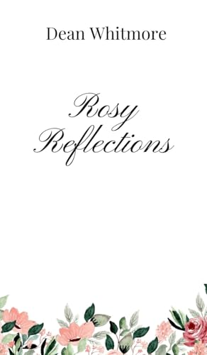 Rosy Reflections Rosy Reflections von Creative Arts Management OÜ