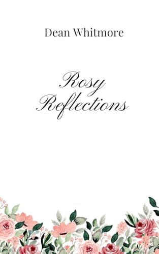 Rosy Reflections Rosy Reflections von Creative Arts Management OÜ