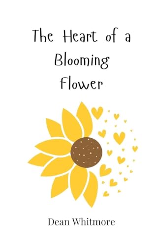 The Heart of a Blooming Flower von Creative Arts Management OÜ