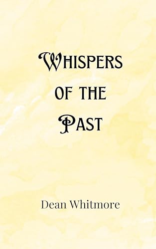 Whispers of the Past von Creative Arts Management OÜ