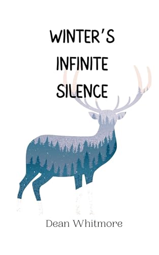 Winter's Infinite Silence Winter's Infinite Silence von Creative Arts Management OÜ