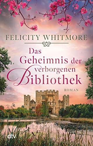Das Geheimnis der verborgenen Bibliothek: Roman von dtv Verlagsgesellschaft
