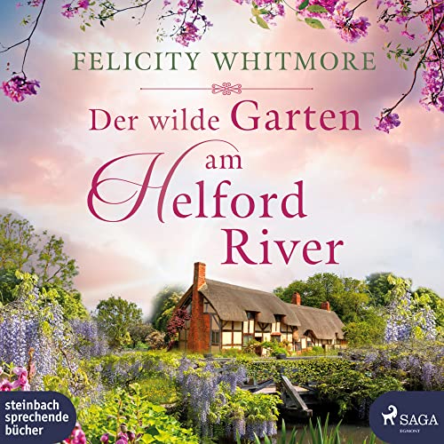 Der wilde Garten am Helford River von steinbach sprechende bücher