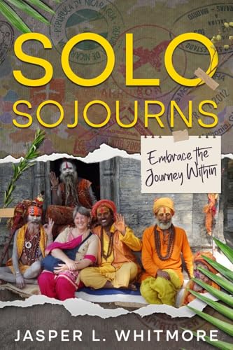 Solo Sojourns: Embrace the Journey Within von eBookIt.com