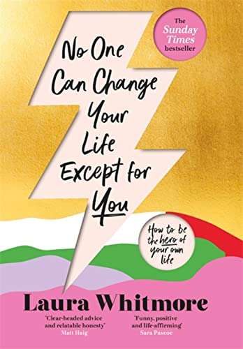 No One Can Change Your Life Except for You: The Sunday Times bestseller von Orion Spring
