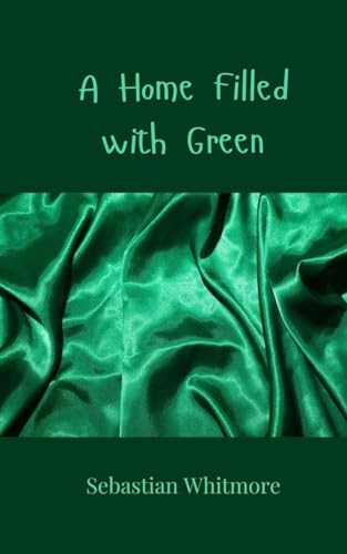 A Home Filled with Green A Home Filled with Green von Creative Arts Management OÜ