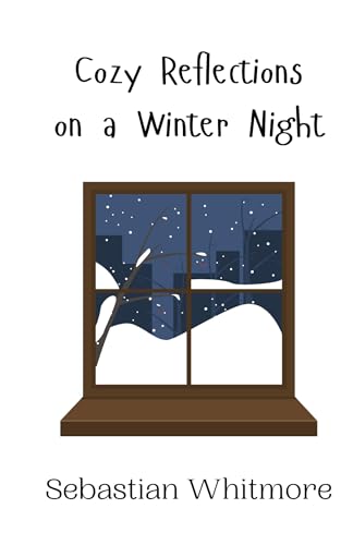 Cozy Reflections on a Winter Night von Creative Arts Management OÜ