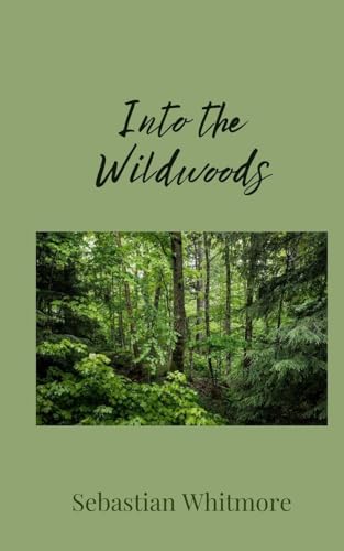 Into the Wildwoods Into the Wildwoods von Creative Arts Management OÜ